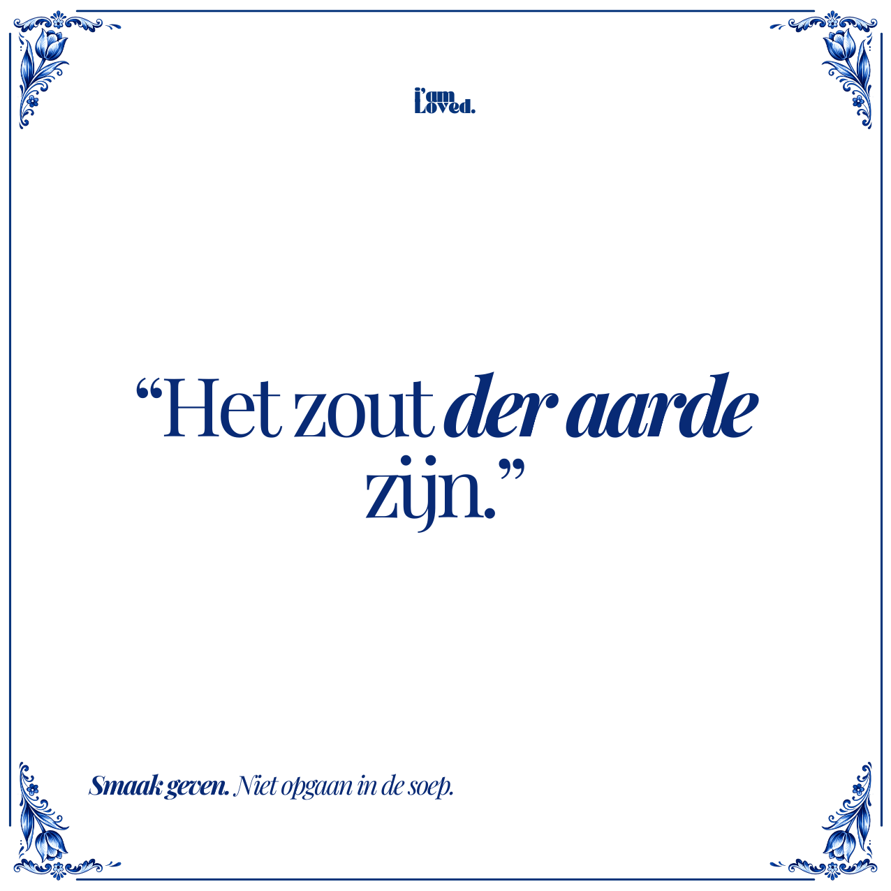 Het zout der aarde zijn