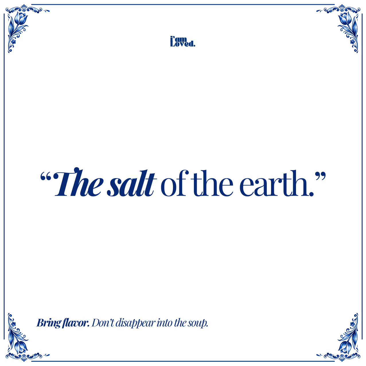 The salt of the earth