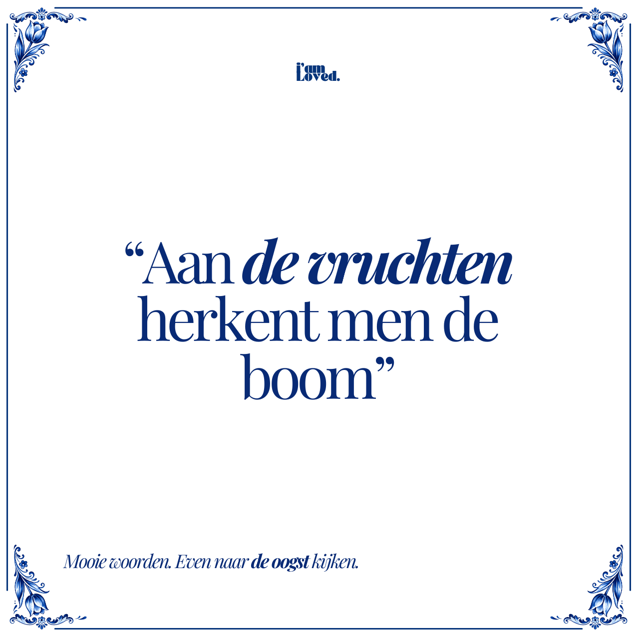Aan de vruchten herkent men de boom