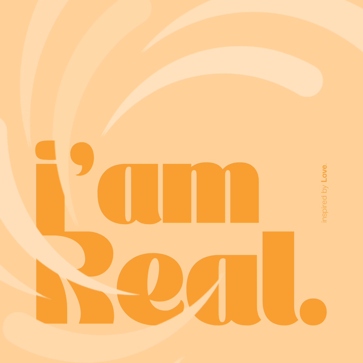 I'am Real