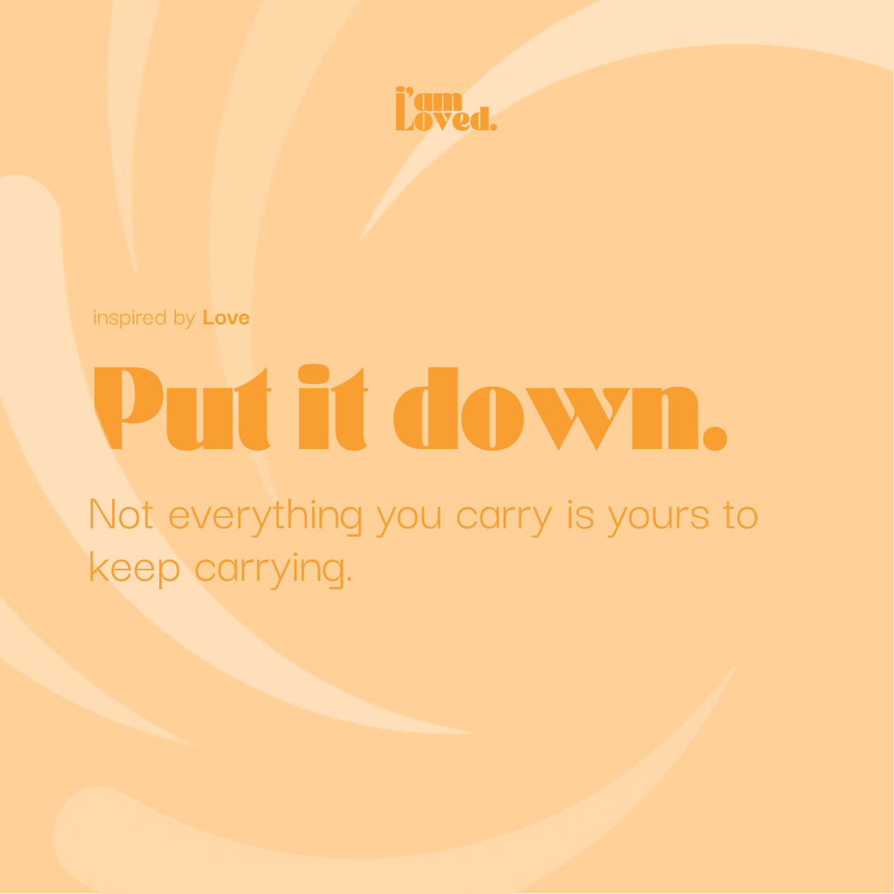 Put it down