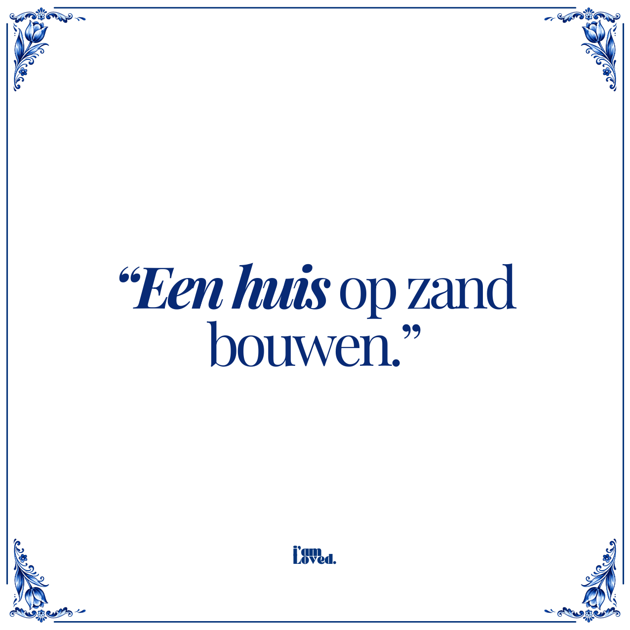 Een huis op zand bouwen